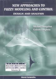 Cover of: New Approaches to Fuzzy Modeling and Control: Design and Analysis