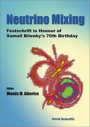 Cover of: Neutrino Mixing | International Meeting on Neutrino Mixing (1999 Torino University)