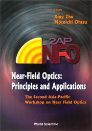 Cover of: 2AP NFO Near-Field Optics: Principes and Applications: The Second Asia Pacific Workshop on Near Field Optics