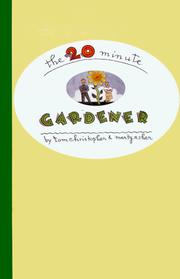Cover of: The 20-Minute Gardener by Marty Asher