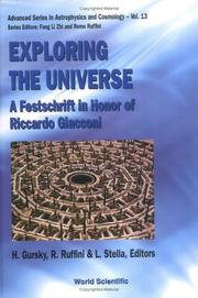 Cover of: Exploring the Universe by H Gursky, R Ruffini, L. Stella