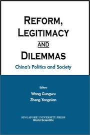 Cover of: Reform, legitimacy and dilemmas: China's politics and society