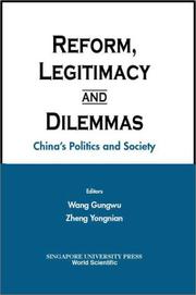 Cover of: Reform, Legitimacy, and Dilemmas - China's Politics and Society by 