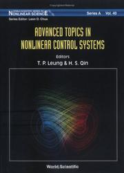 Cover of: Advanced topics in nonlinear control systems by editors, T.P. Leung, H.S. Qin.