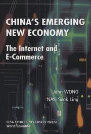 Cover of: China's emerging new economy: the internet and e-commerce