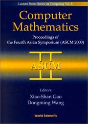 Cover of: Computer mathematics by Asian Symposium on Computer Mathematics (4th 2000 Chiang Mai, Thailand)