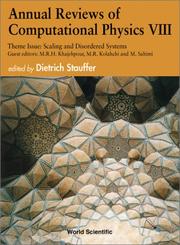 Cover of: Annual Reviews of Computational Physics: Theme Issue : Scaling and Disordered Systems (Annual Reviews of Computational Physics)