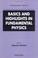 Cover of: Basics and Highlights in Fundamental Physics