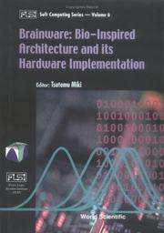 Cover of: Brainware : Bio-Inspired Architecture and Its Hardware Implementation
