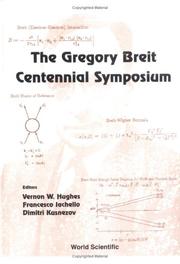 Cover of: The Gregory Breit Centennial Symposium by Vernon Hughes