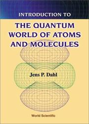 Cover of: Introduction to the quantum world of atoms and molecules