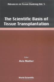 Cover of: The scientific basis of tissue transplantation