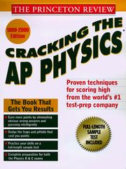 Cover of: Cracking the AP: Physics, 1999-2000 Edition (Cracking the Ap. Physics)