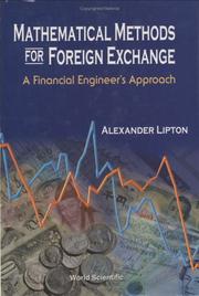 Cover of: Mathematical methods for foreign exchange: a financial engineer's approach