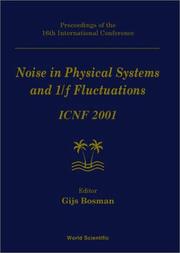 Cover of: Noise in physical systems and 1/f fluctuations by International Conference on Noise in Physical Systems and 1/f Fluctuations (16th 2001 Gainesville, Fla.), International Conference on Noise in Physical Systems and 1/f Fluctuations (16th 2001 Gainesville, Fla.)