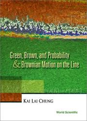 Cover of: Green, Brown, and probability & Brownian motion on the line by Kai Lai Chung