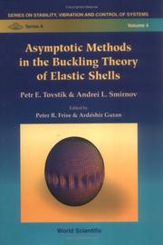 Cover of: Asymptotic methods in the buckling theory of elastic shells by P. E. Tovstik
