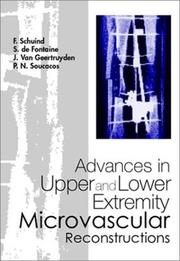 Cover of: Advances in Upper and Lower Extremity Microvascular Reconstructions