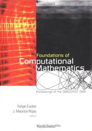 Cover of: Foundations of Computational Mathematics: Proceedings of Smalefest 2000