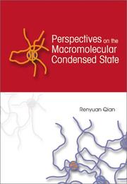 Cover of: Perspectives on the macromolecular condensed state