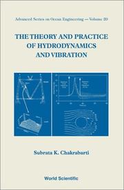 Cover of: The theory and practice of hydrodynamics and vibration