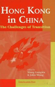 Cover of: Hong Kong in China: the challenges of transition