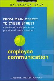 Cover of: Employee Communication (From Main Street to Cyber Street: Changes in the Practice of Communication)