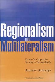 Regionalism and multilateralism by Amitav Acharya