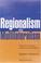 Cover of: Regionalism and multilateralism