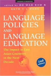 Cover of: Language policies and language education by edited by Ho Wah Kam & Ruth Y.L. Wong.