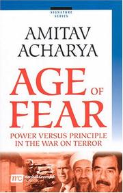 Cover of: Age of fear: power versus principle in the war on terror