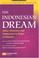 Cover of: The Indonesian Dream