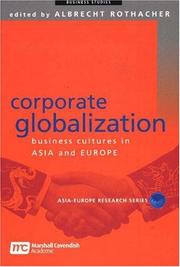 Cover of: Corporate globalization: business cultures in Asia and Europe