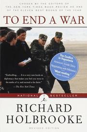 Cover of: To end a war by Richard C. Holbrooke, Richard C. Holbrooke