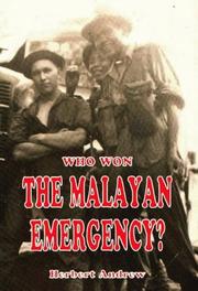 Who won the Malayan emergency? by Herbert Andrew