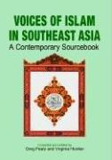 Cover of: Voices of islam in Southeast Asia: A Contemporary Sourcebook