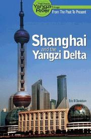 Cover of: Shanghai and the Yangzi Delta by Eric N. Danielson