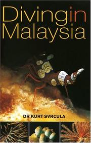Cover of: Diving in Malaysia by Kurt Svrcula