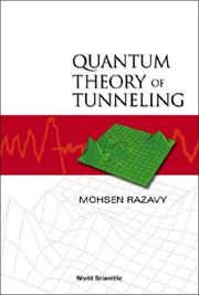 Cover of: Quantum theory of tunneling by Mohsen Razavy