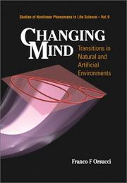Cover of: Changing mind: transitions in natural and artificial environments