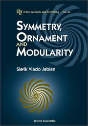 Cover of: Symmetry, Ornament and Modularity (Series on Knots and Everything) by Slavik Vlado Jablan