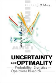 Cover of: Uncertainty and Optimality | J. C. Misra