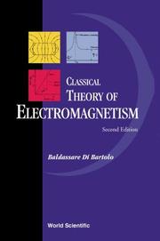 Cover of: Classical Theory of Electromagnetism by Baldassare Di Bartolo