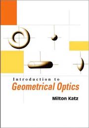 Introduction to geometrical optics by Katz, Milton