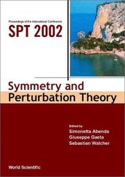 Cover of: Symmetry and Perturbation Theory: Proceedings of the International Conference on SPT 2002