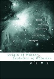 Cover of: Origin of matter & evolution of galaxies 2000