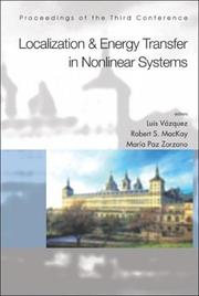 Cover of: Localization and Energy Transfer in Nonlinear Systems by L. Vazquez, Robert Mackay