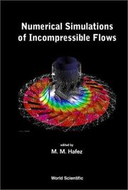 Cover of: Numerical simulations of incompressible flows