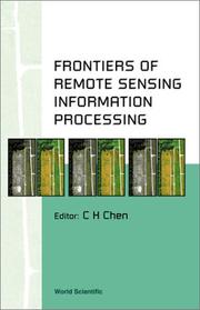 Cover of: Frontiers of remote sensing information processing by editor, C.H. Chen.