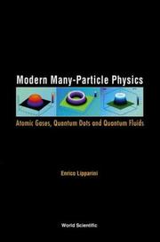 Cover of: Modern Many-Particle Physics: Atomic Gases, Quantum Dots and Quantum Fluids